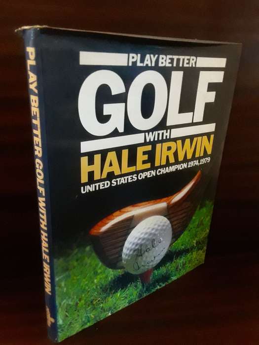 Books  -  Play Better Golf with Hale Irwin