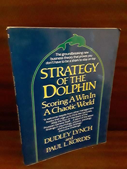 Books -   Strategy of the Dolphin , scoring a win in a chaotic world
