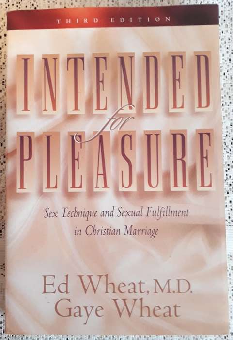 Intended For Pleasure - Ed Wheat, M.D.