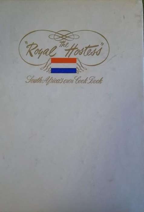THE ROYAL HOSTESS SOUTH AFRICAN COOK BOOK