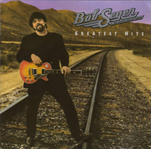 Bob Seger and The Silver Bullet Band - Greatest Hits (CD)