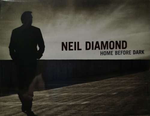 Neil Diamond - Home Before Dark (CD+DVD Digipack)