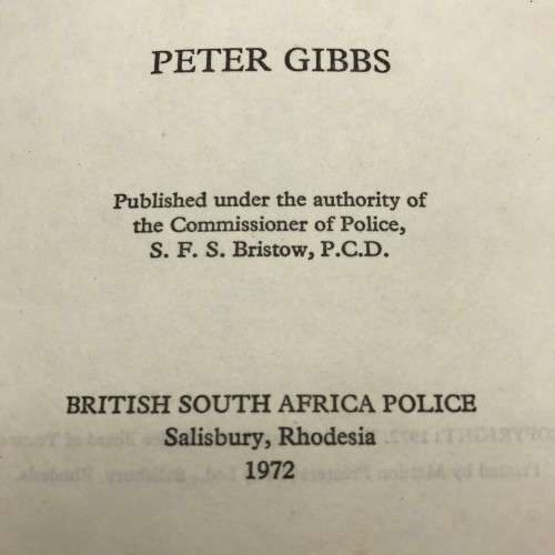 `THE HISTORY OF THE BSAP - VOL. 1` (The First Line of Defence 1889-1903)