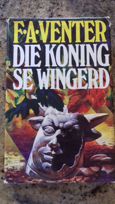 Die koning se wingerd deur F.A.Venter