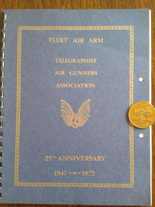 FLEET AIR ARM TAGA 25th ANNIVERSARY 1947-1972 MAGAZINE WITH FLEET AIR ARM MUSEUM MEDALION