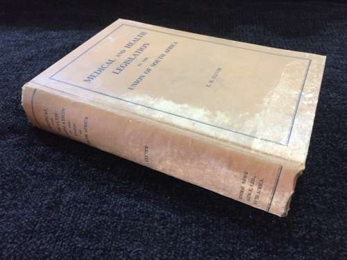 Medical and Health Legislation in the Union of South Africa by EH Cluver 1949