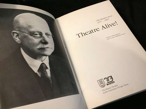 Theatre Alive! The Baxter Story 1977-1987