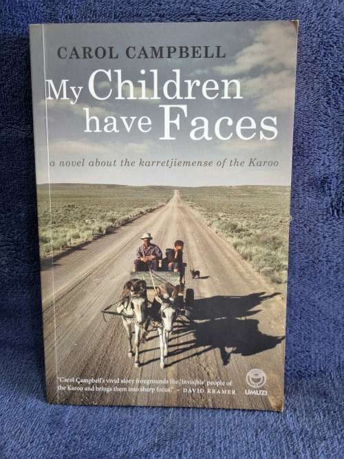 My Children Have Faces by Carol Campbell