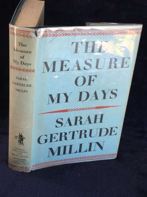 The Measure of My Days by Sarah Gertrude Millin