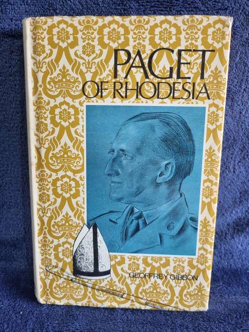Paget of Rhodesia by Geoffrey Gibbon   | Rhodesiana Silver Series