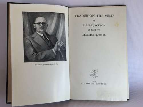 Trader on the Veld by Albert Jackson as Told to Eric Rosenthal