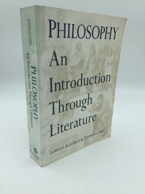 Philosophy : An Introduction Through Literature - Lowell Kleiman and Stephen Lewis