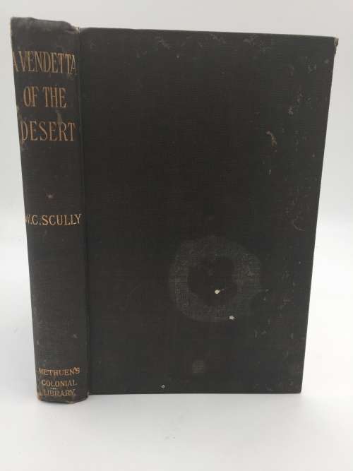 A Vendetta of the Desert William Charles Scully  | First Edition 1898  Scarce