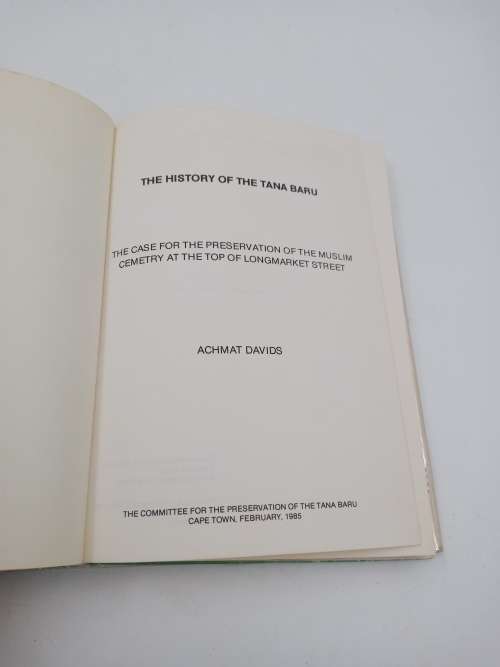 The History of Tana Baru - Achmat Davids | Muslim Cemetery at the Top of Longmarket Street