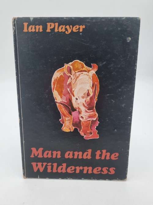 Man and the Wilderness by Ian Player