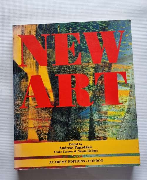 New Art - Andreas Papadakis, Clare Farrow and Nicola Hodges | Academy Edition
