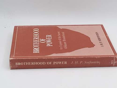 Brotherhood of Power by JHP Serfontein