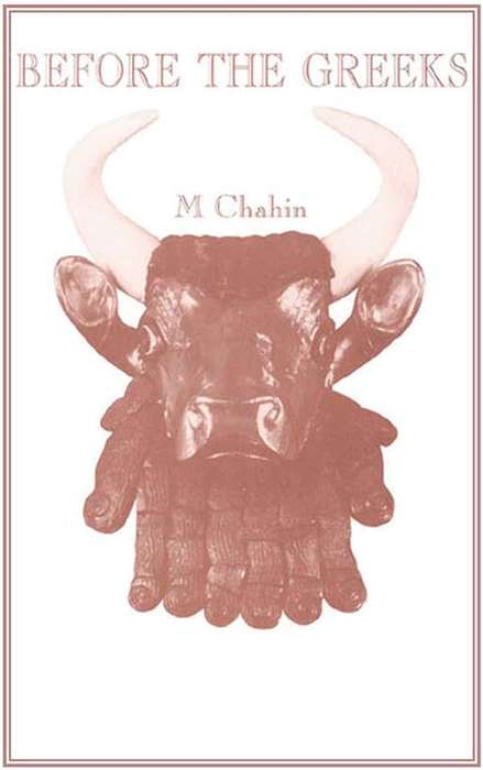 Before the Greeks  - M Chahin