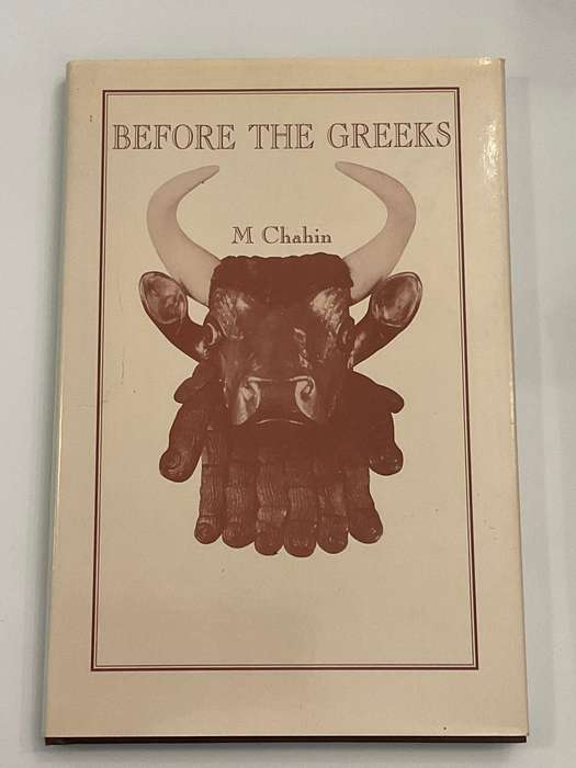 Before the Greeks  - M Chahin