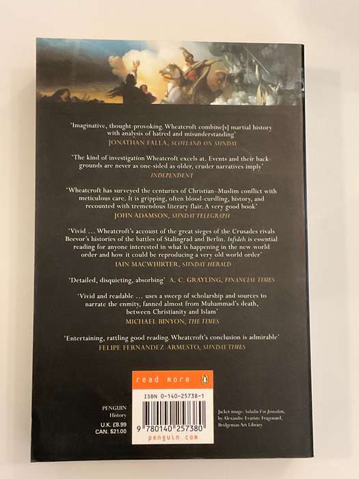 Infidels: A History of the Conflict Between Christendom and Islam by Andrew Wheatcroft