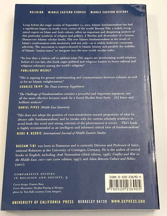The Challenge of Fundamentalism: Political Islam and the New World Disorder by Bassam Tibi
