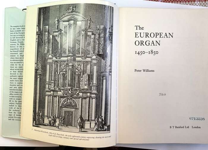The European Organ 1450-1850 by Peter Williams