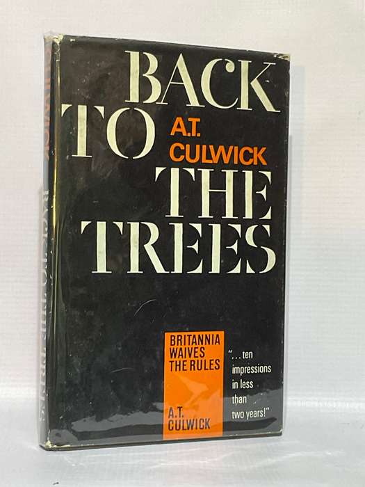 Back to the Trees - Arthur Theodore Culwick | First Edition 1965