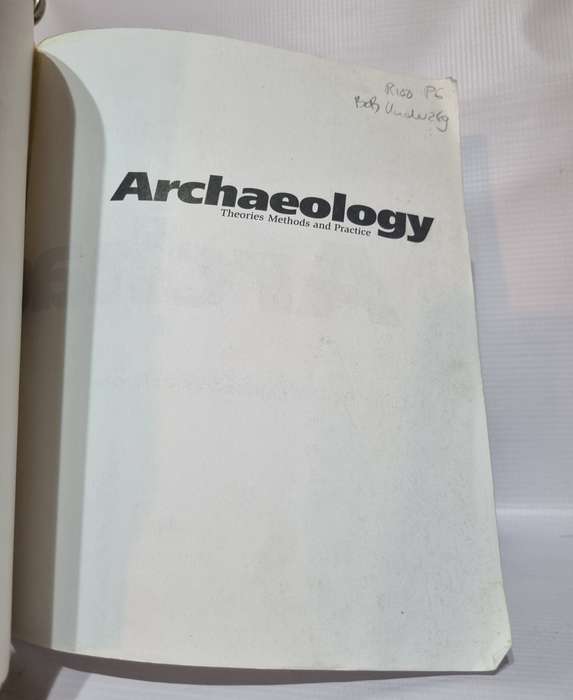 Archaeology - Paul Bahn | Theories Methods and Practice  | Third Edition