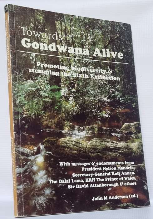 Towards Gondwana Alive - John M Anderson