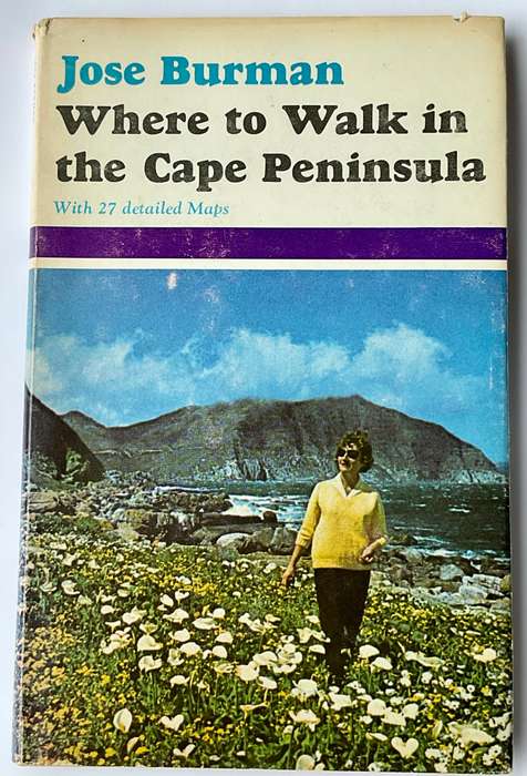 Where to Walk in the Cape Peninsula by Jose Burman | With 27 Detailed Maps