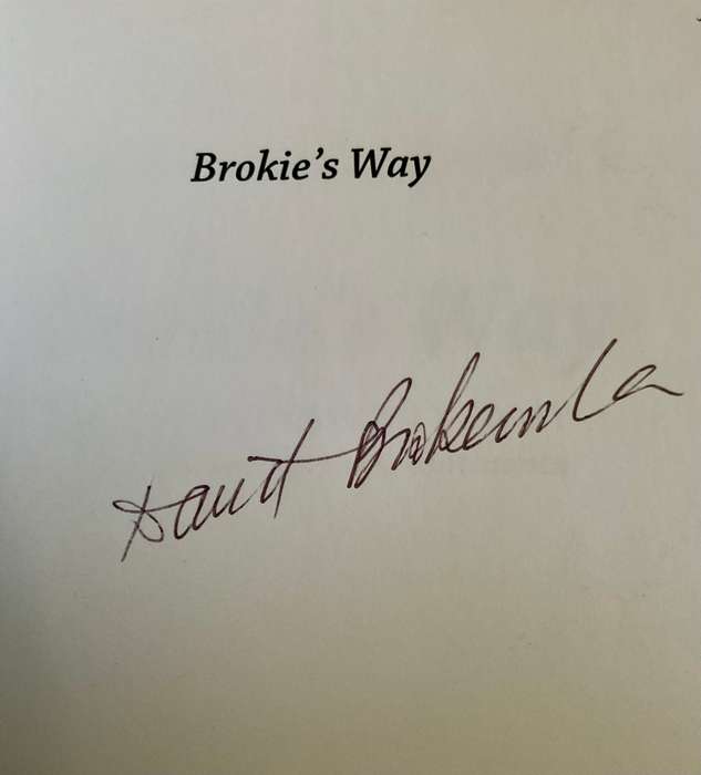 Brokies Way: An Anthropologists Story: Love and Work in Three Continents by David Brokensha SIGNED