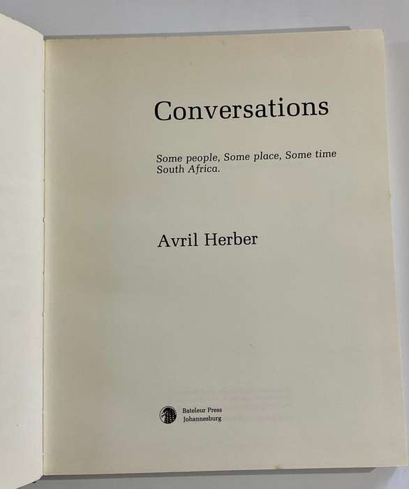 Conversations by Avril Herber | 27 Conversations with South Africans - Kani, Brinnk, Uys, etc