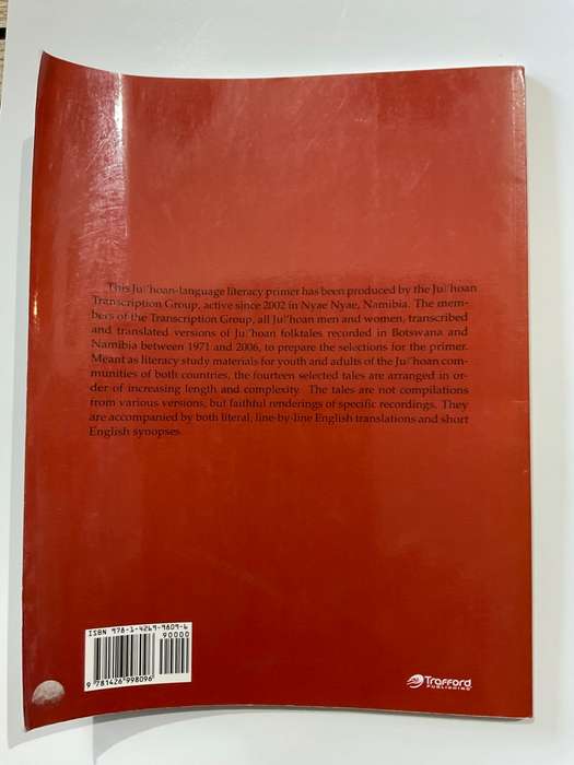 Ju|`hoan Folktales: Transcriptions and English Translations: A Literacy Primer | Namibia