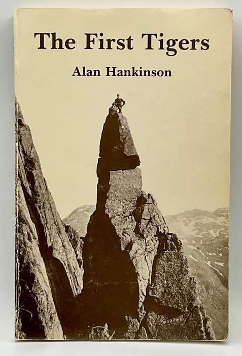 The First Tigers by Alan Hankinson Signed | The Early History of Rock Climbing in the Lake District