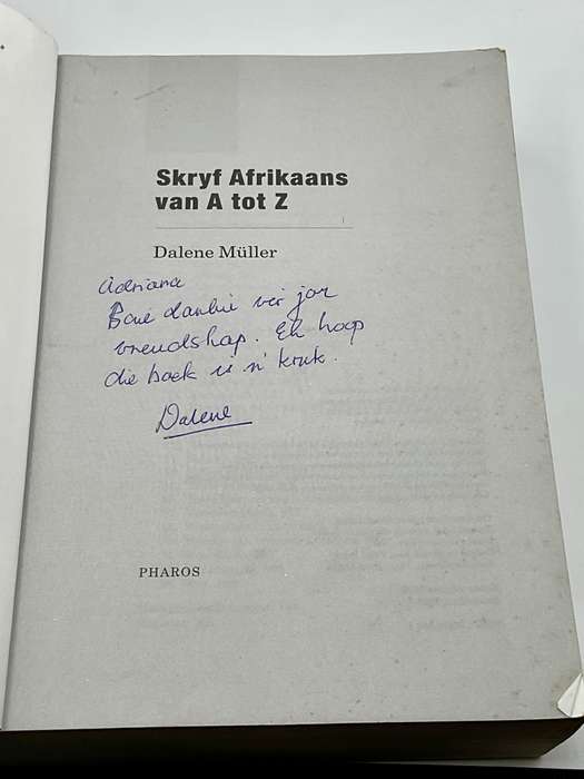 Skryf Afrikaans Van A Tot Z - Die Essensiele Gids ~ Dalene Muller | Signed +Funeral Notice