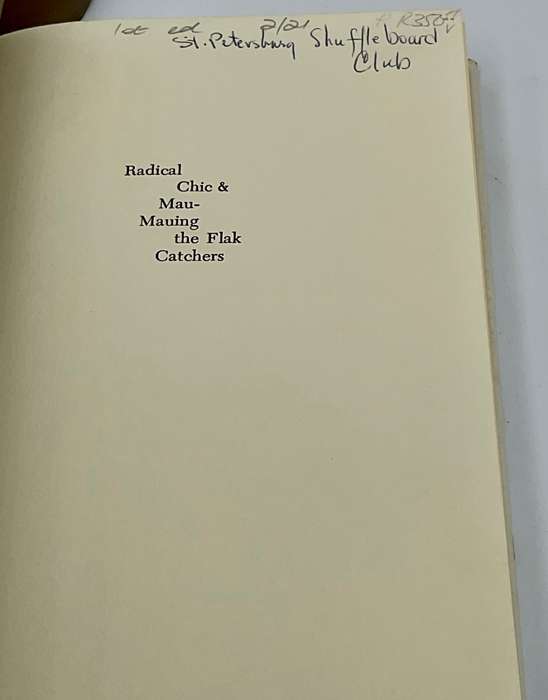 Radical Chic & Mau-Mauing the Flak Catchers by Tom Wolfe