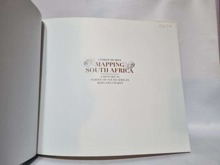Mapping South Africa ~ Andrew Duminy | A Historical Survey of South African Maps and Charts