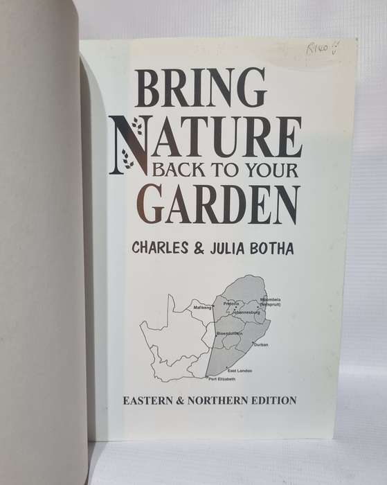 Bring Nature Back to Your Garden | Eastern and Northern Edition - Charles and Julia Botha