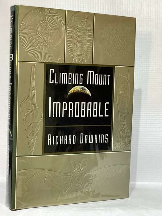 Climbing Mount Improbable by  Richard  Dawkins | First Edition Hard Cover