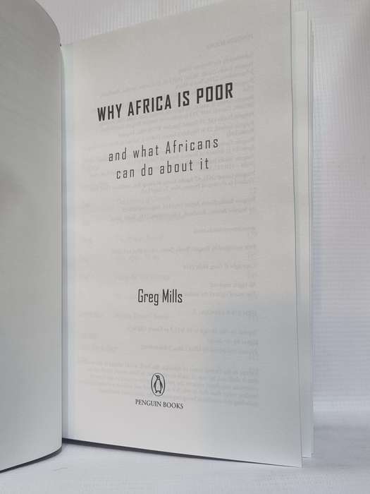 Why Africa is Poor. And What Africans Can Do About It Greg Mills | Hard cover
