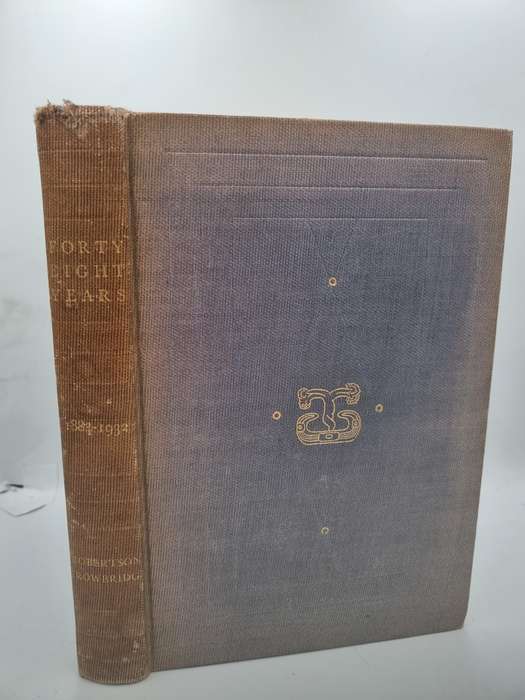 Forty-Eight Years - Robertson Trowbridge | Anecdotes and other Oddments Collected... 1937
