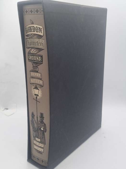 London Characters and Crooks - Henry Mayhew  | Folio Society