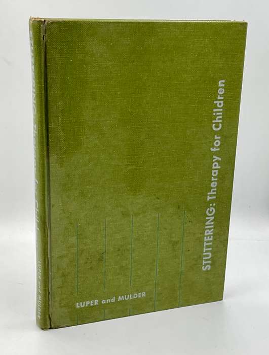 Stuttering: Therapy for children by Harold L. Luper and Robert L. Mulder