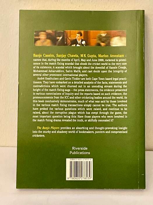 The Banjo Players: Cricket`s Match Fixing Scandal by André Oosthuizen and Gavin Tinkler
