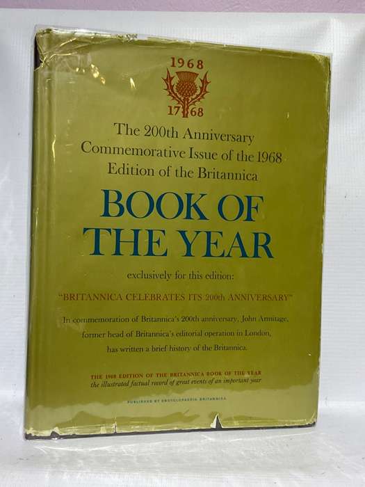 Britannica Book of the Year 1968 The 200th Anniversary Commemorative Issue
