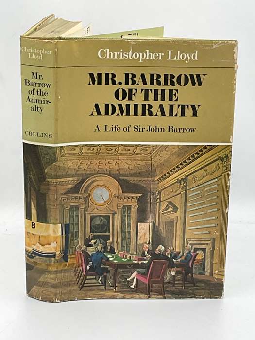 Mr. Barrow of the Admiralty by Christopher Lloyd 1970