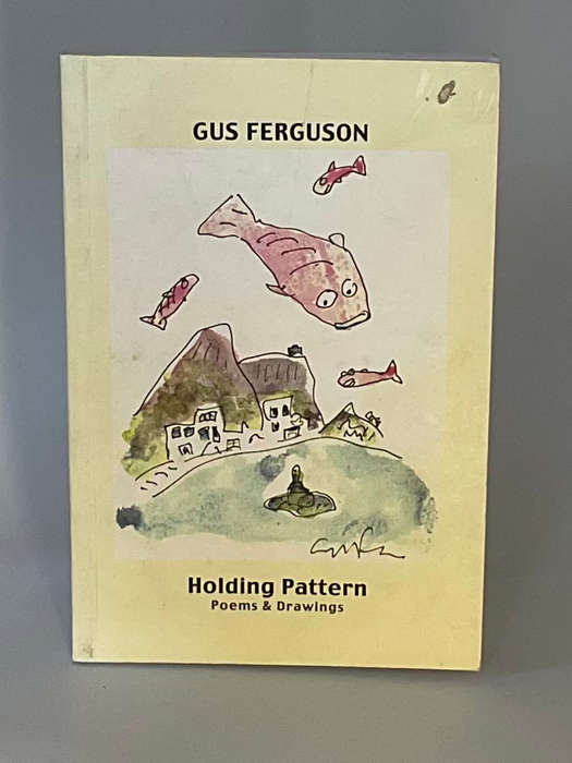 Gus Ferguson - Holding Pattern Poems & Drawings | Signed