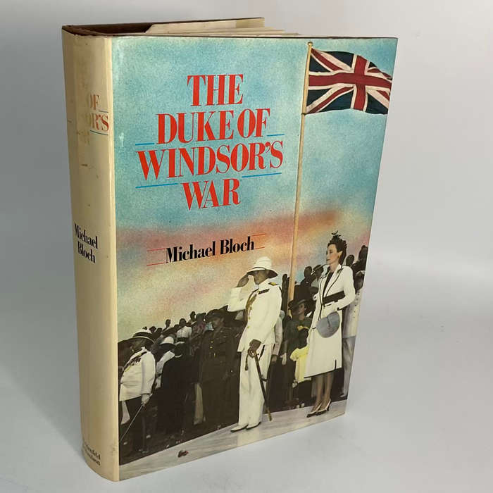 Duke of Windsor`s War by Michael Bloch