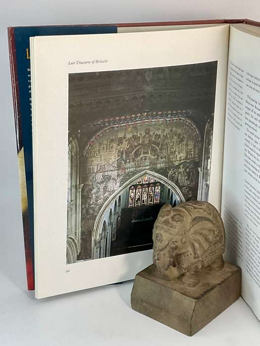 Lost Treasures of Britain : Five Centuries of Creation and Destruction by Roy Strong