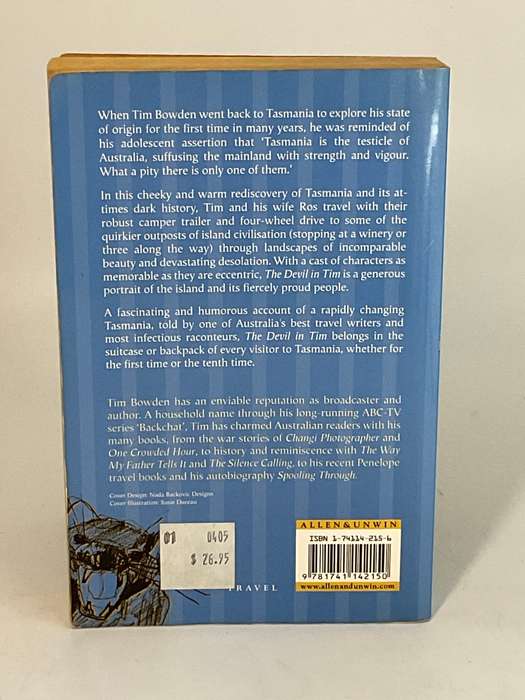 The Devil in Tim - Travels in Australia by Tim Bowden